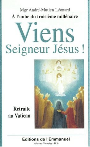 Viens Seigneur Jésus ! : retraite au Vatican