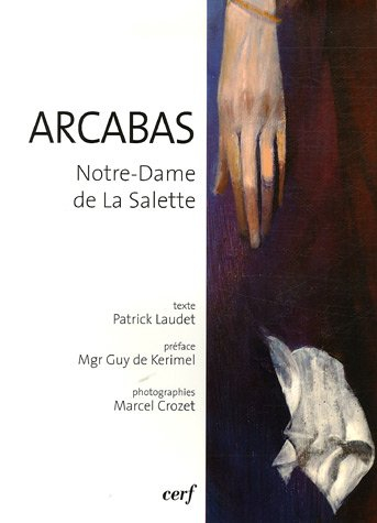 Arcabas : Notre-Dame de La Salette