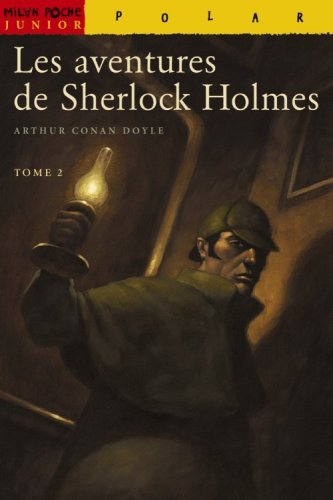 Les aventures de Sherlock Holmes. Vol. 2