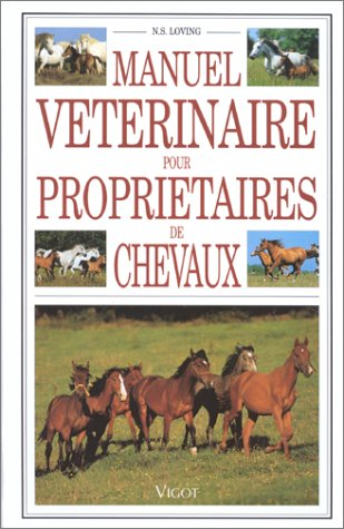 Manuel vétérinaire pour propriétaires de chevaux