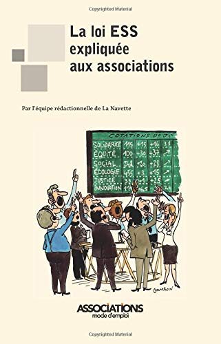 La loi ESS expliquée aux associations