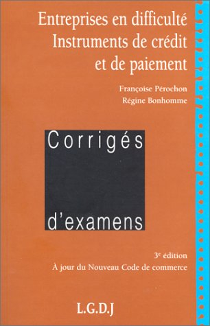 Entreprises en difficulté, instruments de crédit et de paiement