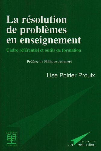 La résolution de problèmes en enseignement : cadre référentiel et outils de formation