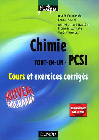 Chimie tout-en-un 1re année PCSI : cours et exercices corrigés