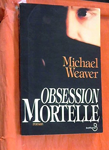 Obsession mortelle