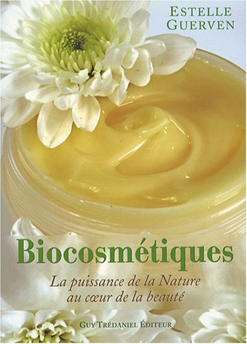 Biocosmétiques : la puissance de la nature au coeur de la beauté