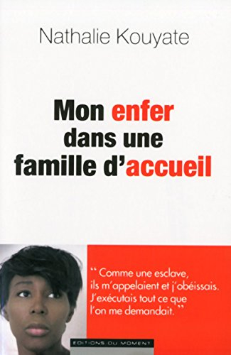 Mon enfer dans une famille d'accueil