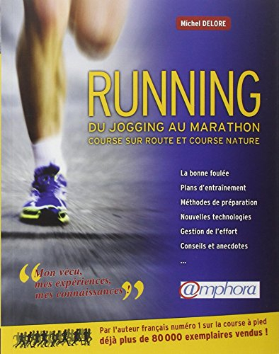 Running : du jogging au marathon : course sur route et course nature