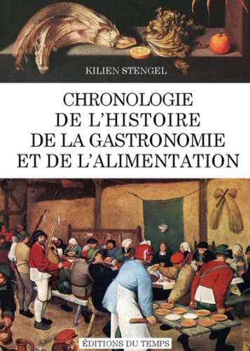 Chronologie de la gastronomie et de l'alimentation