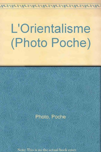 photopoche : l'orientalisme, numéro 58