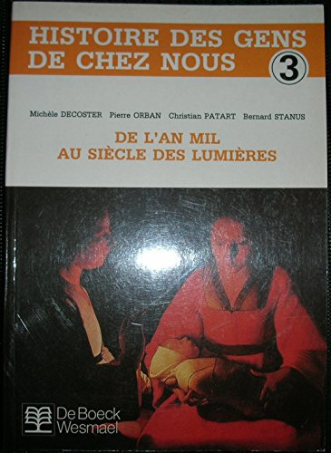 An Mil au Siecle des Lumieres/3.Eleve - Histoire des Gens de Chez Nous