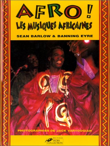 Afro ! : les musiques africaines