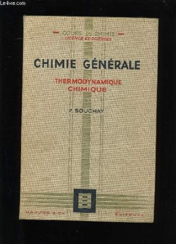 chimie generale. thermodynamique chimique.