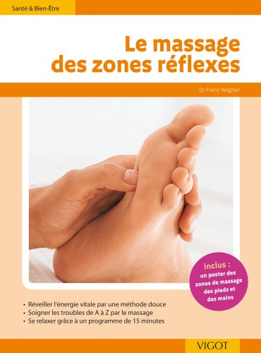 Le massage des zones réflexes