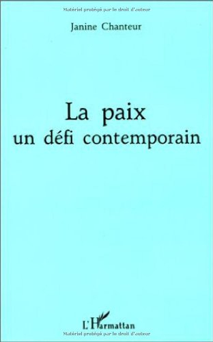 La paix, un défi contemporain