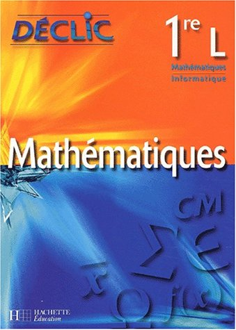 Mathématiques, informatique, 1re L