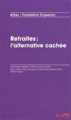 Retraites : l'alternative cachée