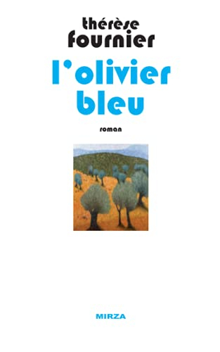 L'olivier bleu