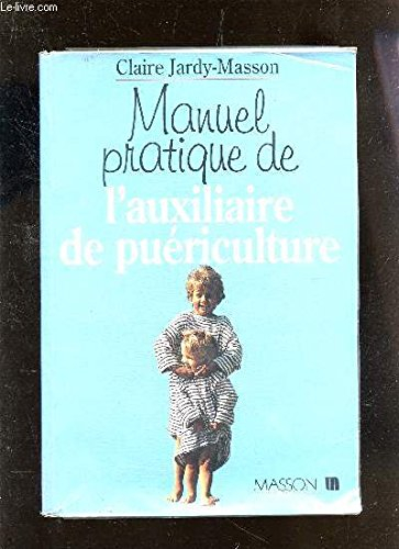 manuel pratique de l'auxiliaire de puériculture