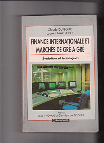 Finance internationale et marchés de gré à gré: évolution et techniques