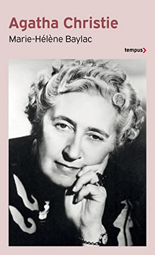 Agatha Christie : les mystères d'une vie