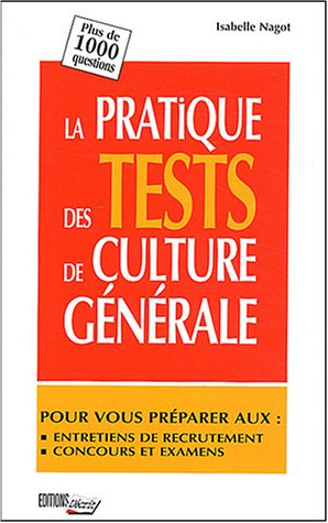 La pratique des tests de culture générale