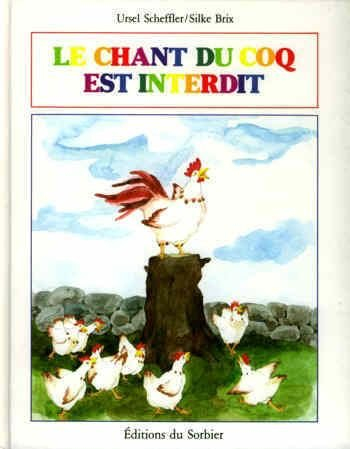 Le Chant du coq est interdit