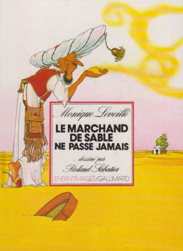 Le Marchand de sable ne passe jamais