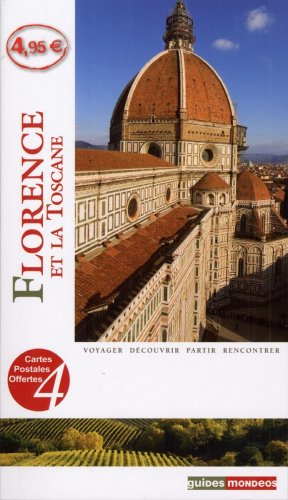 Florence et la Toscane