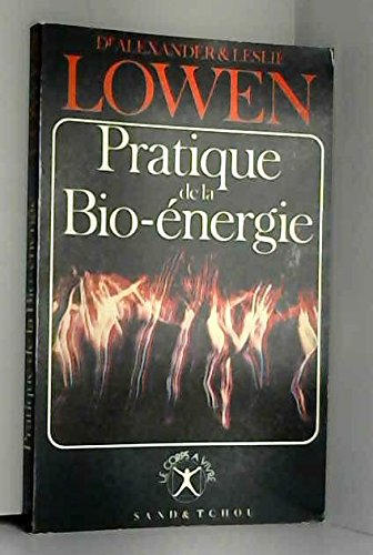 Pratique de la bio-énergie