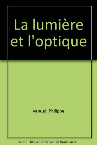 La Lumière et l'optique