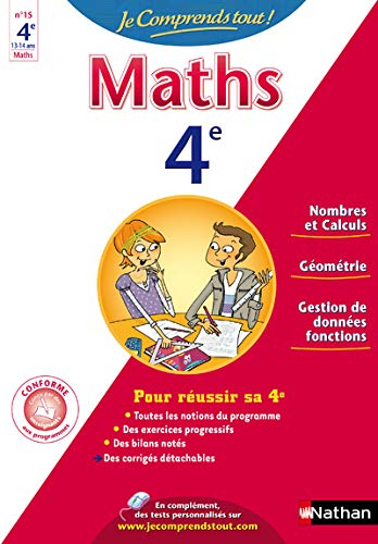 Je comprends tout ! Maths 4e