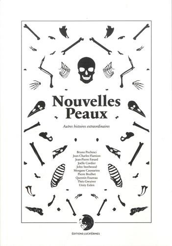 Nouvelles peaux : et autres histoires extraordinaires