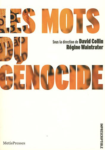 Les mots du génocide