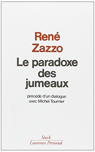 Le Paradoxe des jumeaux : précédé d'un dialogue avec Michel Tournier