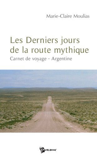 les derniers jours de la route mythique