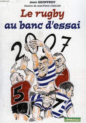 Le rugby au banc d'essai