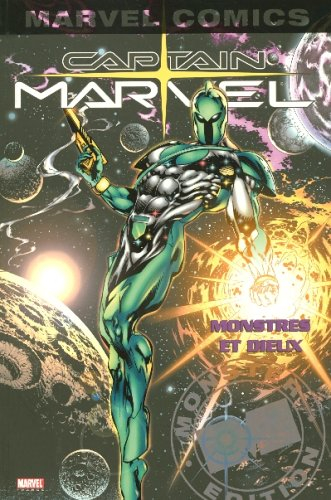Captain Marvel. Vol. 1. Monstres et dieux