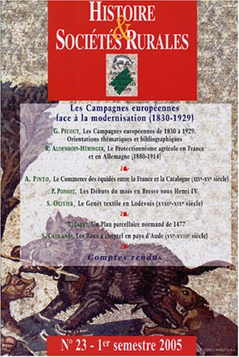 Histoire & sociétés rurales, n° 23. Les campagnes européennes face à la modernisation (1830-1929)