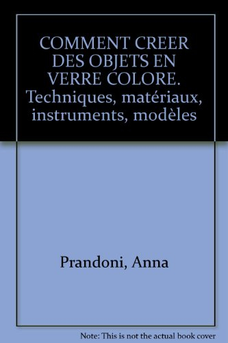 Comment créer des objets avec du verre coloré