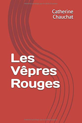 Les Vêpres Rouges