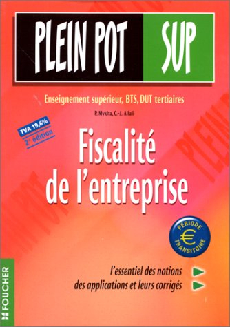 Plein pot : fiscalité de l'entreprise