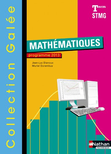 Mathématiques, terminale STMG : programme 2013