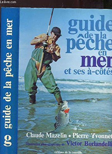 guide de la pêche en mer et ses à-côtés