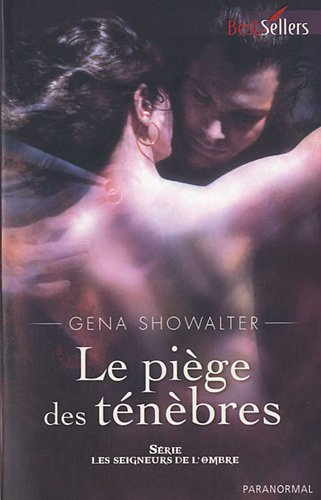 Le piège des ténèbres : les seigneurs de l'ombre