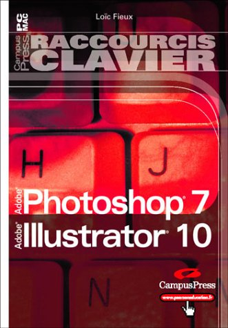 Photoshop 7 & Illustrator 10 : raccourcis clavier
