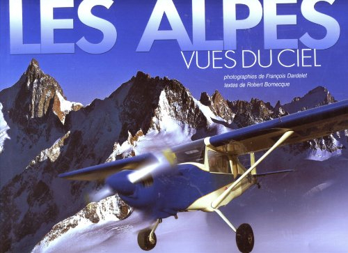 Les Alpes vues du ciel. The Alps-skyviews