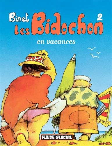 Les Bidochon. Vol. 2. En vacances