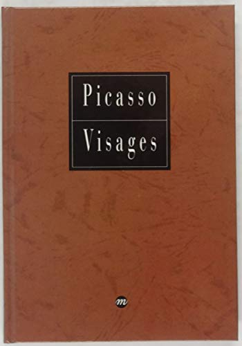 Picasso, visages