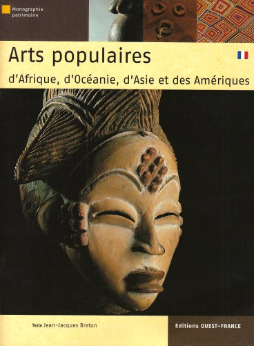 Arts populaires d'Afrique, d'Océanie, d'Asie et des Amériques